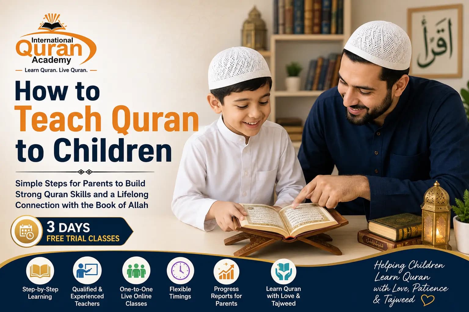 How to Teach Quran to Children: A Simple Guide for Parents