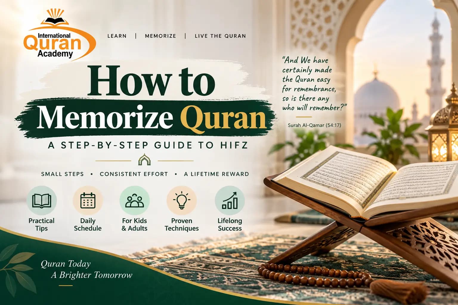 How to Memorize Quran: A Step-by-Step Guide to Hifz