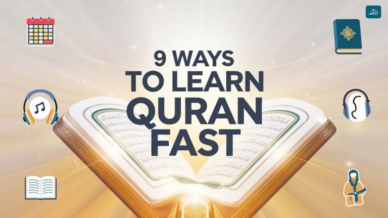 Read more about the article Top 9 Tips to Learn Quran Fast by Yourself at Home