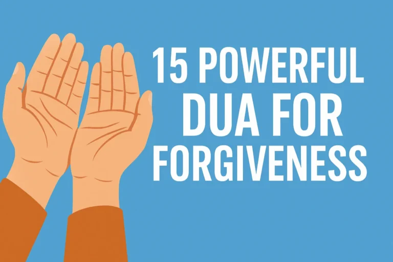 Read more about the article 15 Powerful Dua for Forgiveness Every Muslim Should Know