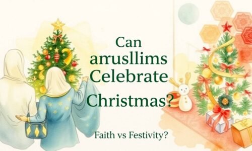 Can Muslims Celebrate Christmas? Yes or No!