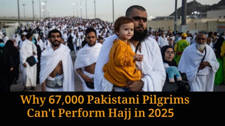 Read more about the article 67,000 Pakistani Pilgrims Denied Opportunity to Perform Hajj in 2025