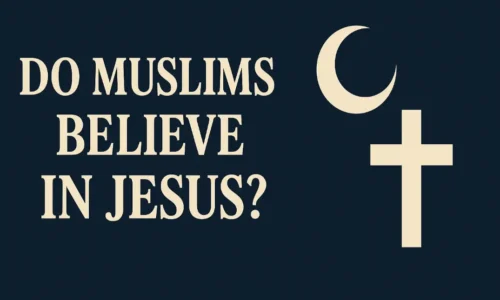Do Muslims Believe in Jesus? Discover the Truth