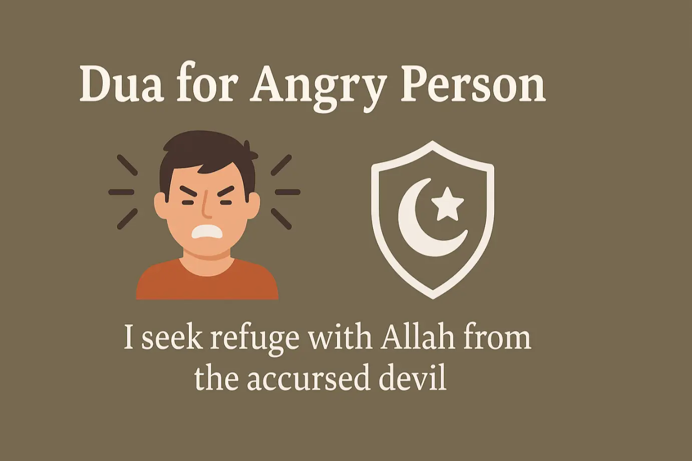 You are currently viewing Dua for Angry Person: Seeking Calm and Peace