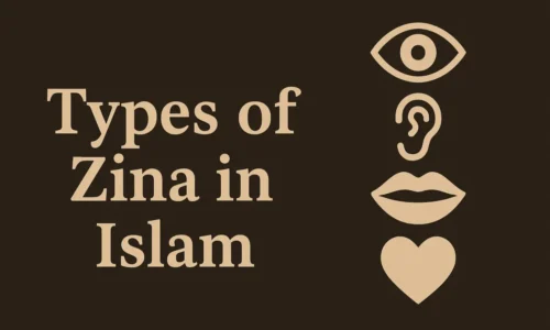 Types of Zina in Islam: A Guide with Quran and Hadith References
