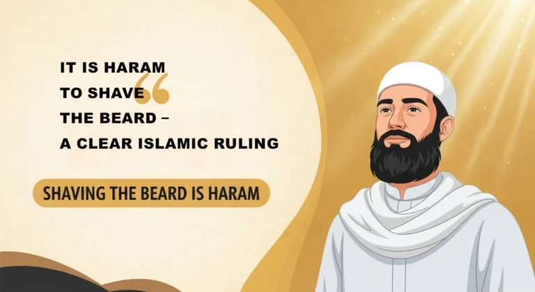 Read more about the article It Is Haram to Shave the Beard – A Clear Islamic Ruling